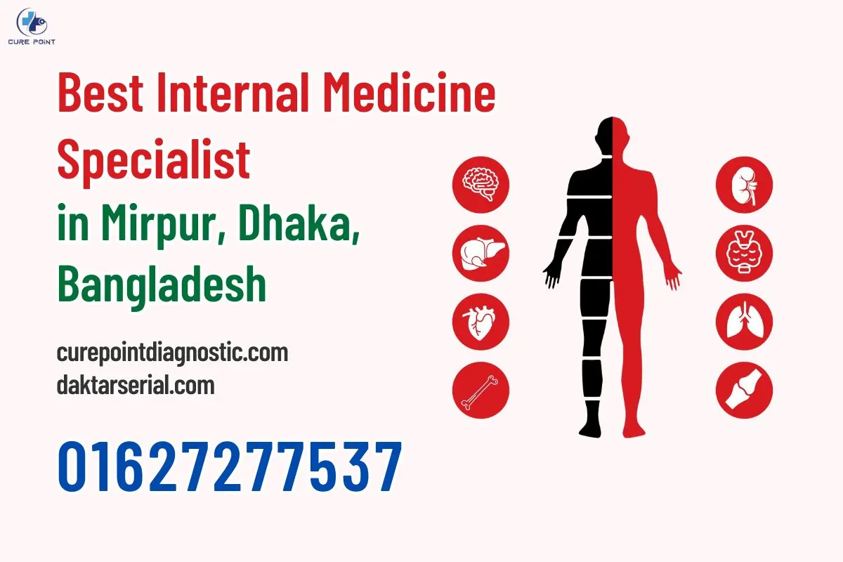 Best Internal Medicine Specialist in Mirpur – Expert Care at CPMDC