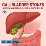 Gallbladder Stones: Hidden Symptoms, Risks & Quick Relief