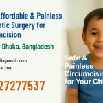 Best Affordable & Painless Cosmetic Surgery for Circumcision in Mirpur, Dhaka, Bangladesh - Dr. Mohammad Abdullah Al Mamun